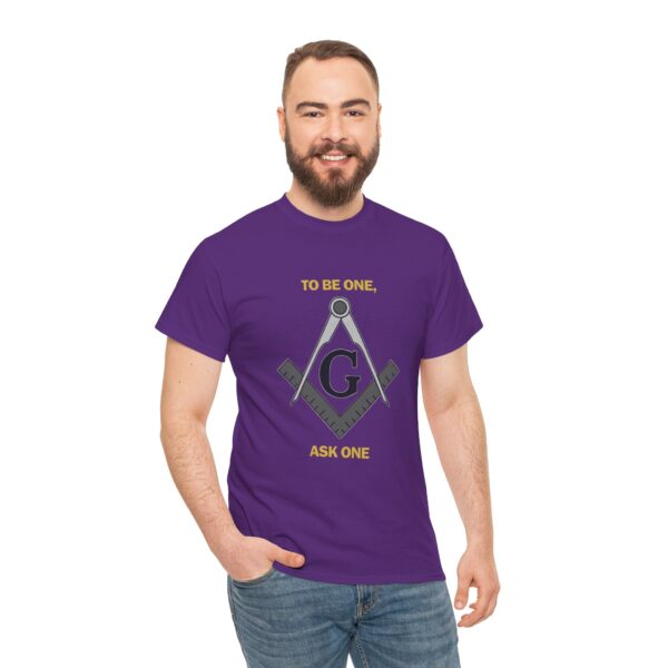 To Be One Ask One Freemasonry T-shirt - Unisex Heavy Cotton Tee - Image 9