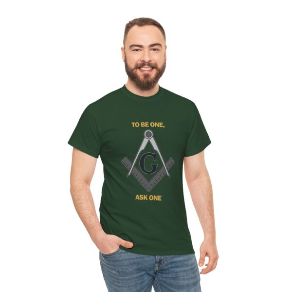 To Be One Ask One Freemasonry T-shirt - Unisex Heavy Cotton Tee - Image 3
