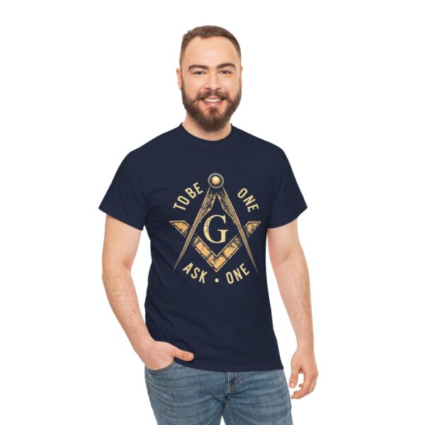 To Be One Ask One Free Mason Shirt - Unisex Heavy Cotton Tee - Image 8