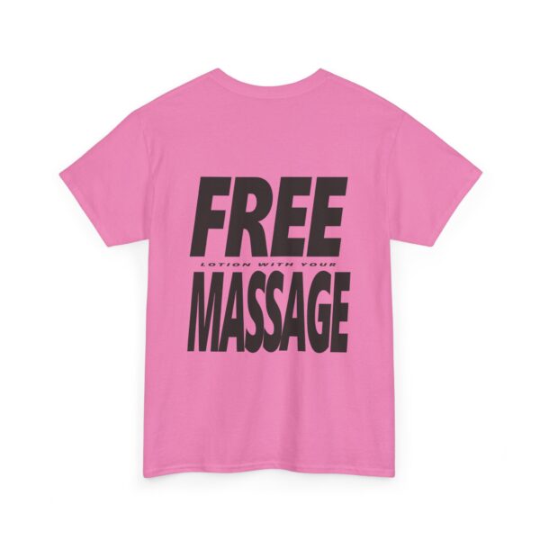 Free Lotion With Your Massage Black on Light Shirt Back Only Printing - Unisex Heavy Cotton Tee - Image 9