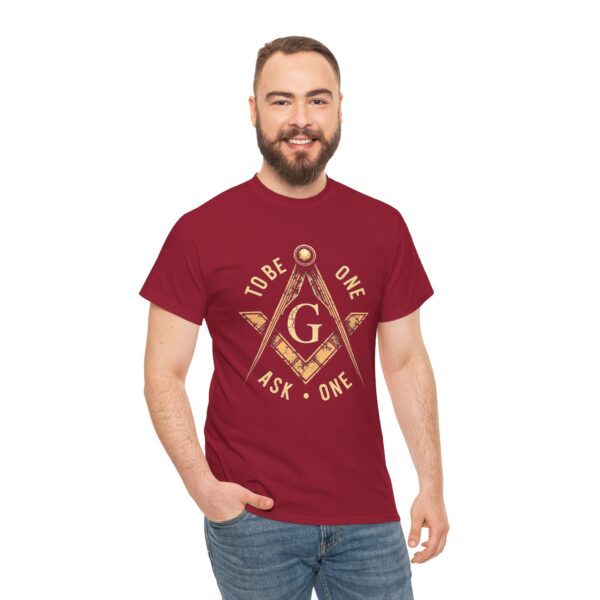 To Be One Ask One Free Mason Shirt - Unisex Heavy Cotton Tee - Image 10