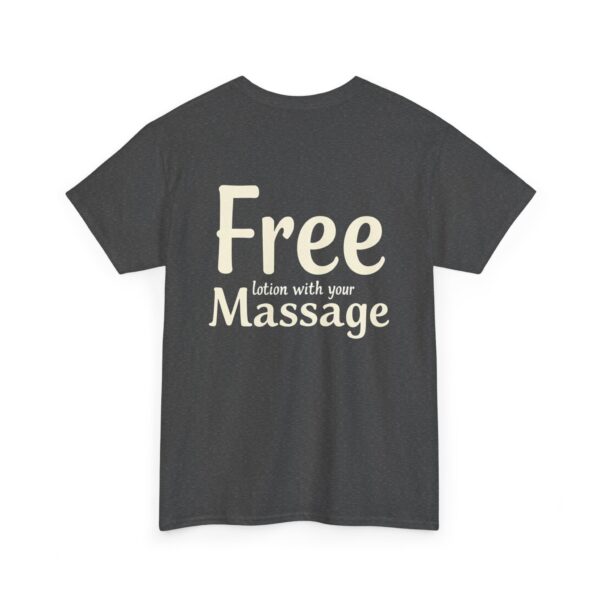 Free Lotion with Your Massage – Unisex Heavy Cotton Tee - Image 5