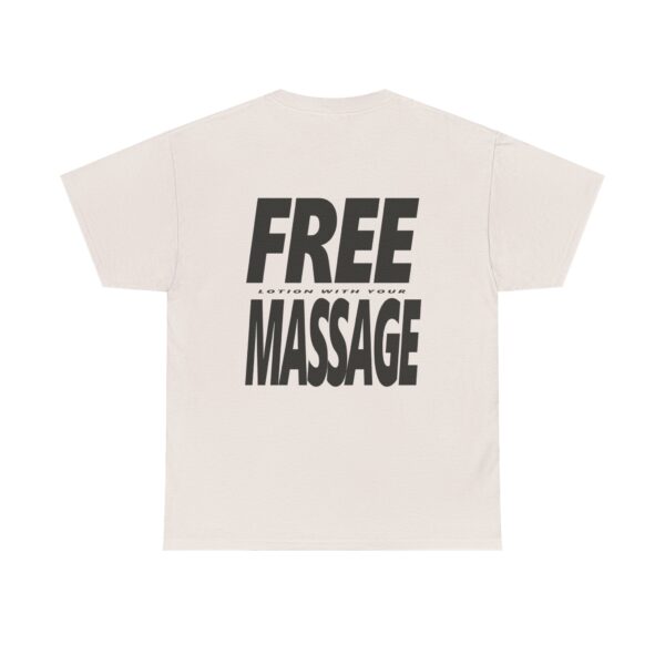 Free Lotion With Your Massage Black on Light Shirt - Unisex Heavy Cotton Tee - Image 10
