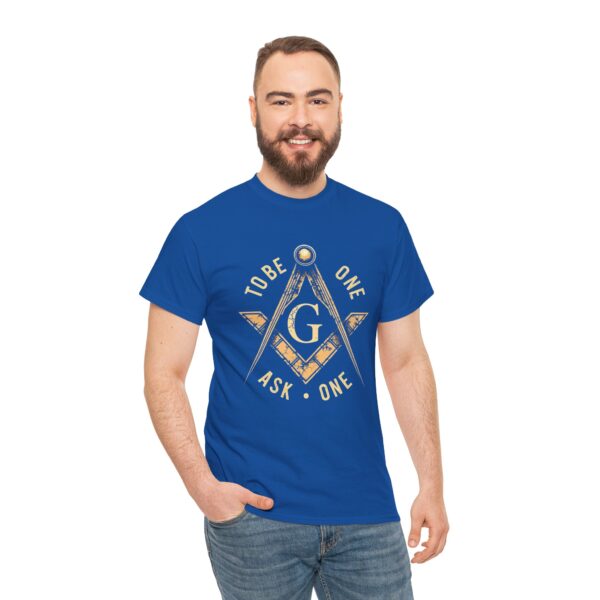 To Be One Ask One Free Mason Shirt - Unisex Heavy Cotton Tee - Image 7