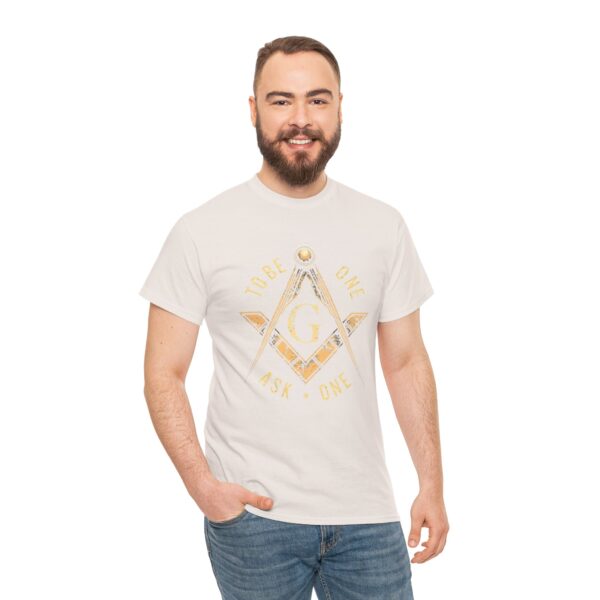 To Be One Ask One Free Mason Shirt - Unisex Heavy Cotton Tee - Image 12