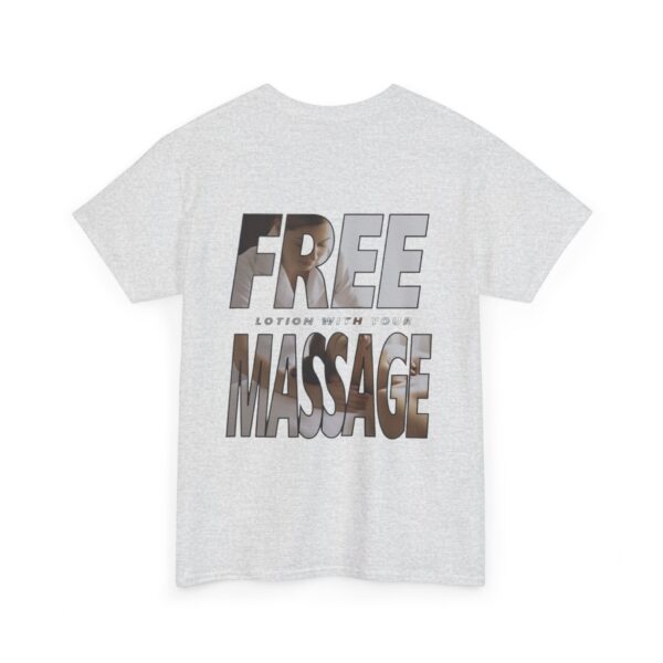 Free Lotion With Your Massage Back Printing Only- Unisex Heavy Cotton Tee - Image 2