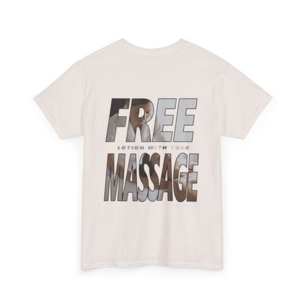 Free Lotion With Your Massage Back Printing Only- Unisex Heavy Cotton Tee - Image 3