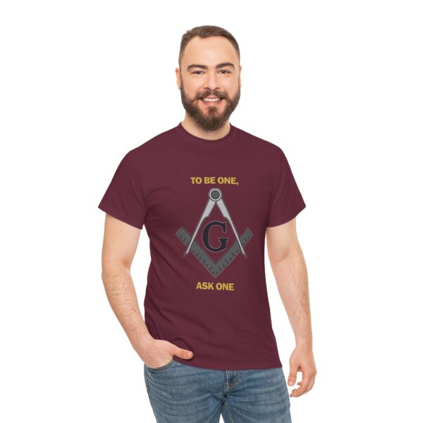 To Be One Ask One Freemasonry T-shirt - Unisex Heavy Cotton Tee - Image 2