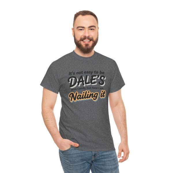 Dale's nailing it - Unisex Heavy Cotton Tee - Image 2