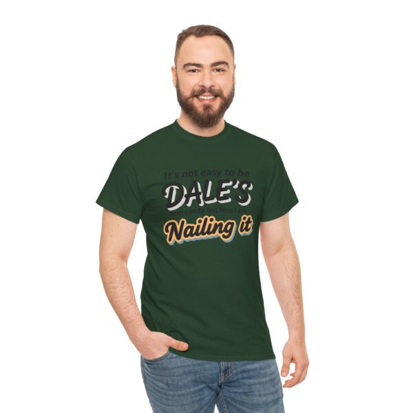 Dale's nailing it - Unisex Heavy Cotton Tee - Image 4