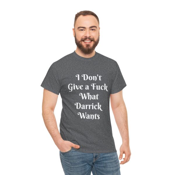 I don't give af Darrick - Unisex Heavy Cotton Tee - Image 2