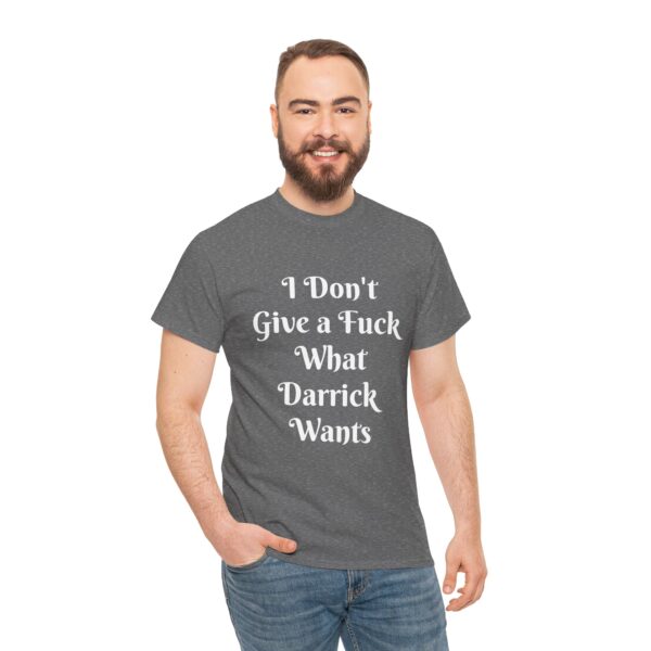 I don't give af Darrick - Unisex Heavy Cotton Tee - Image 6