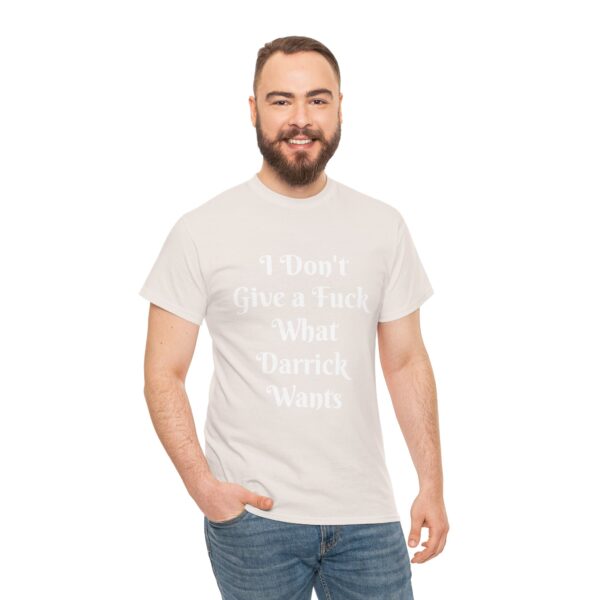I don't give af Darrick - Unisex Heavy Cotton Tee - Image 12